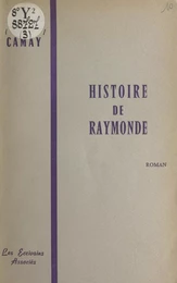 Histoire de Raymonde