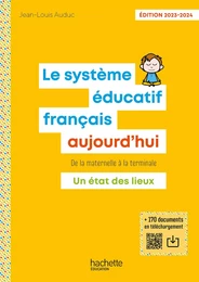 Le Système éducatif français aujourd'hui - PDF Web - Ed. 2023-2024