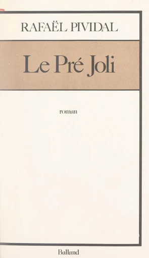 Le pré joli - Rafaël Pividal - FeniXX réédition numérique