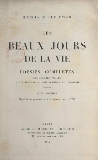 Les beaux jours de la vie (1) - Hippolyte Buffenoir - FeniXX réédition numérique