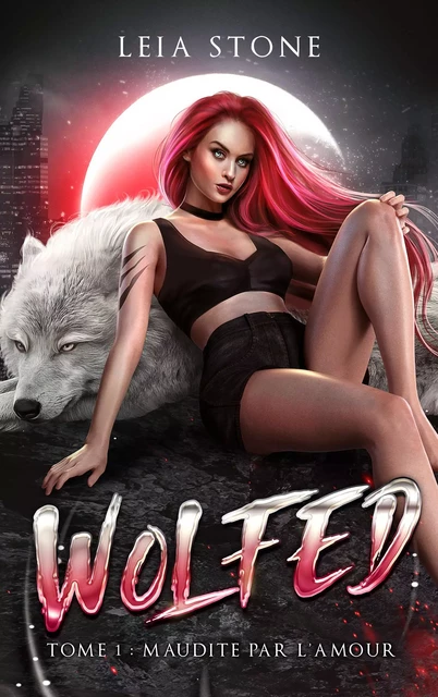 Wolfed - tome 1 - Leia Stone - Hachette Lab