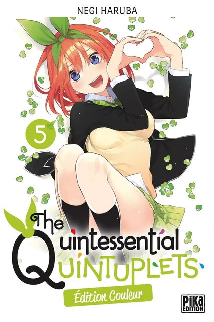 The Quintessential Quintuplets T05 Edition couleur - Negi Haruba - Pika