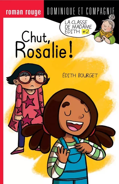 Chut, Rosalie ! - Édith Bourget - Dominique et compagnie