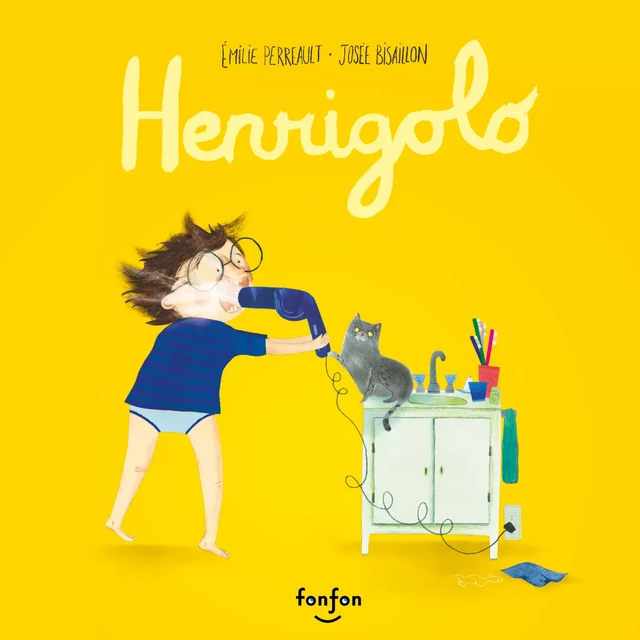 Henrigolo - Émilie Perreault - Fonfon