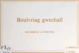 Boulvriag gwechall