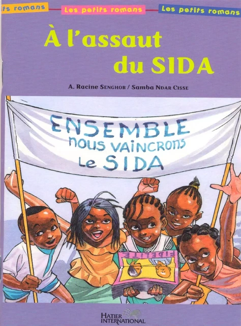 A l'assaut du SIDA - Racine Senghor - EDICEF