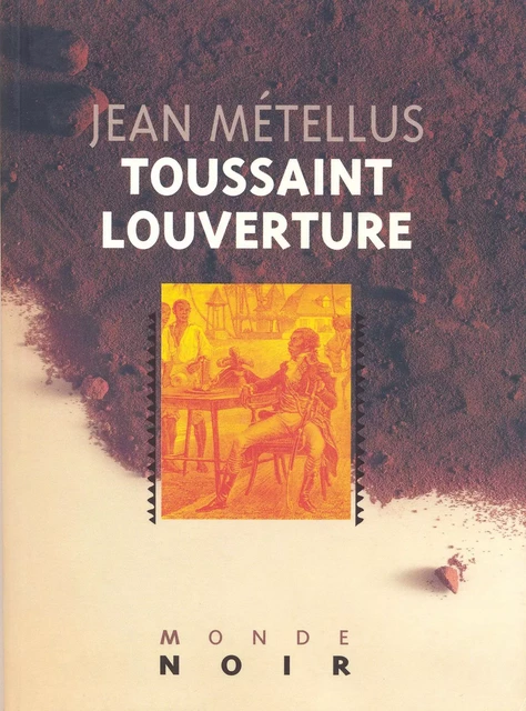 Toussaint Louverture - Jean Métellus - Editions Hatier International