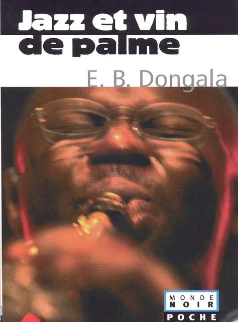 Jazz et vin de palme - Emmanuel B. Dongala - Editions Hatier International