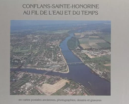 Conflans-Sainte-Honorine au fil de l'eau et du temps