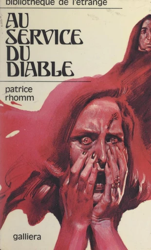 Au service du diable... - Patrice Rhomm - FeniXX réédition numérique