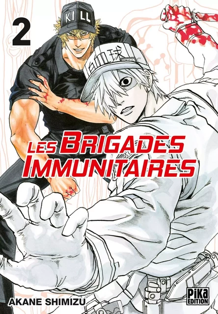 Les Brigades Immunitaires T02 - Akane Shimizu - Pika