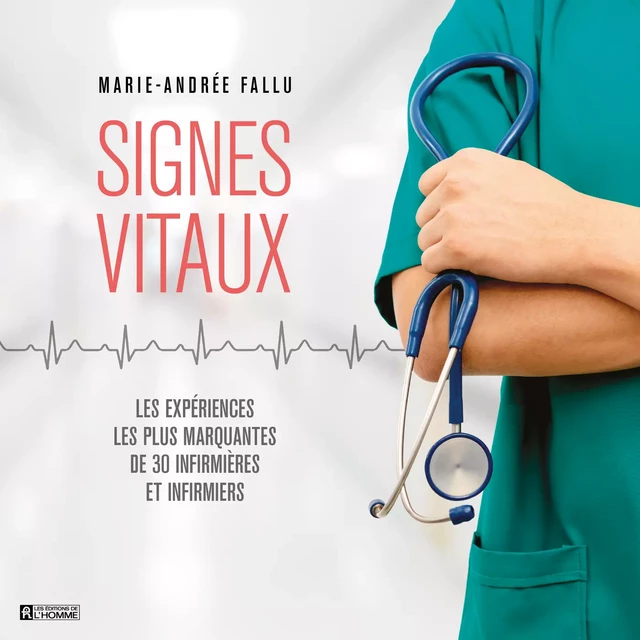 Signes vitaux - Marie-Andrée Fallu - Les Éditions de l'Homme