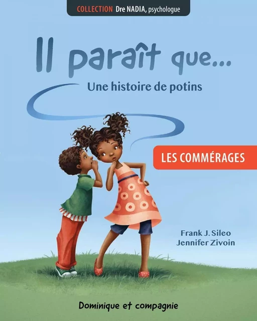 Les commérages - Il paraît que… - Frank J. Sileo - Dominique et compagnie