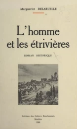 L'homme et les étrivières