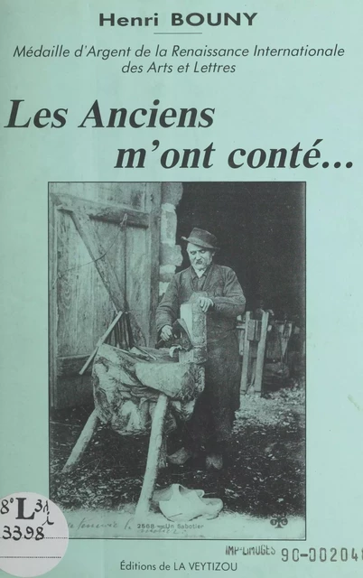 Les anciens m'ont conté... - Henri Bouny - FeniXX réédition numérique