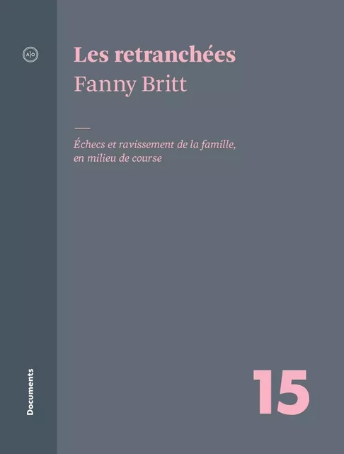 Les retranchées - Fanny Britt - Atelier 10