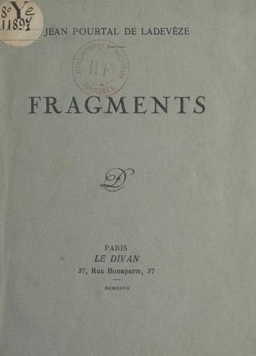 Fragments - Jean Pourtal de Ladevèze - FeniXX réédition numérique