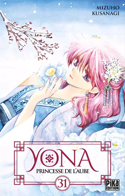 Yona, Princesse de l'Aube T31 - Mizuho Kusanagi - Pika