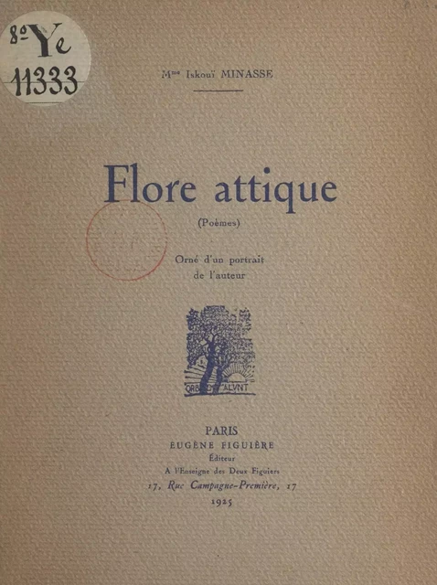 Flore attique - Iskouï Minasse - FeniXX réédition numérique