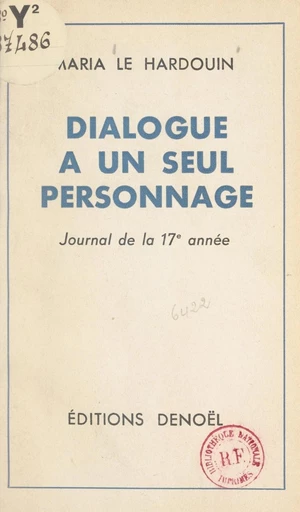 Dialogue à un seul personnage - Maria Le Hardouin - FeniXX réédition numérique