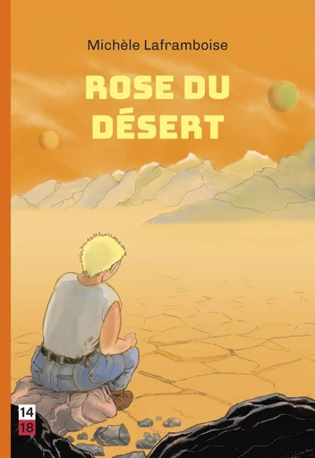 Rose du désert - Michèle Laframboise - Éditions David