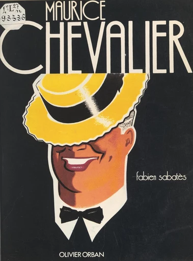 Maurice Chevalier - Fabien Sabatès - FeniXX réédition numérique