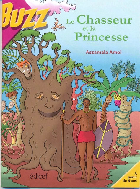 Le chasseur et la Princesse - Assamala Amoi - EDICEF