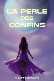 La Perle des confins