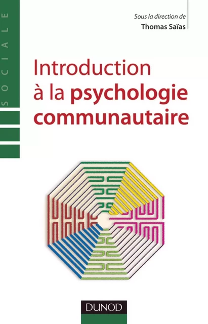 Introduction à la psychologie communautaire - Thomas Saïas - Dunod