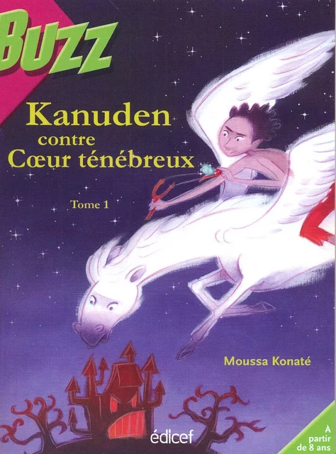 Kanuden contre coeur ténébreux Tome 1 - Moussa Konate - EDICEF