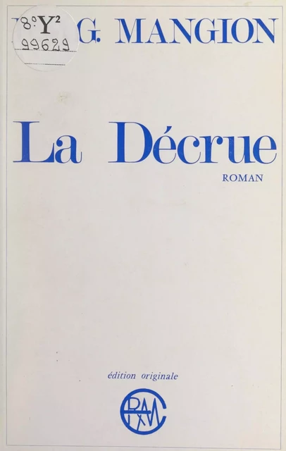 La décrue - R. M. G. Mangion - FeniXX réédition numérique