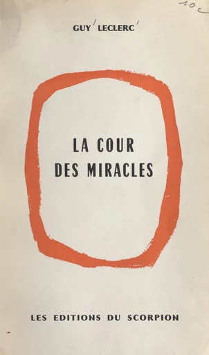 La cour des miracles - Guy Leclerc - FeniXX réédition numérique