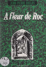 À fleur de Roc