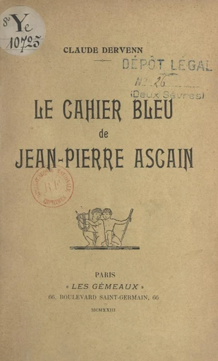 Le cahier bleu de Jean-Pierre Ascain - Claude Dervenn - FeniXX réédition numérique