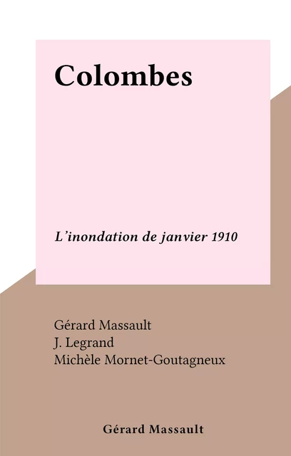 Colombes - Gérard Massault - FeniXX réédition numérique