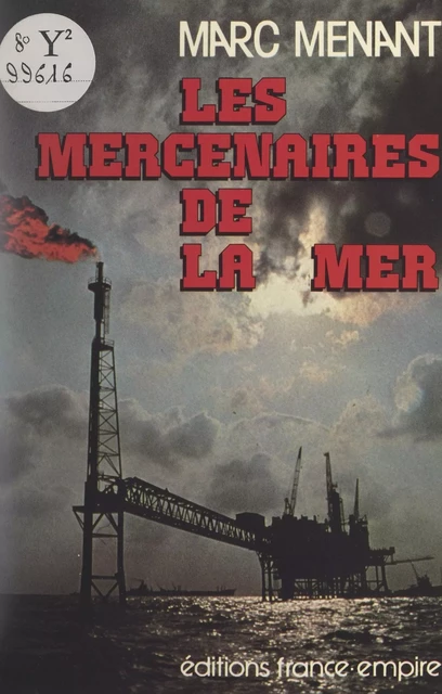 Les mercenaires de la mer - Marc Menant - FeniXX réédition numérique