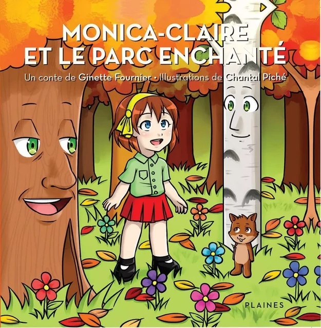 Monica-Claire et le parc enchanté - Ginette Fournier - Éditions des Plaines