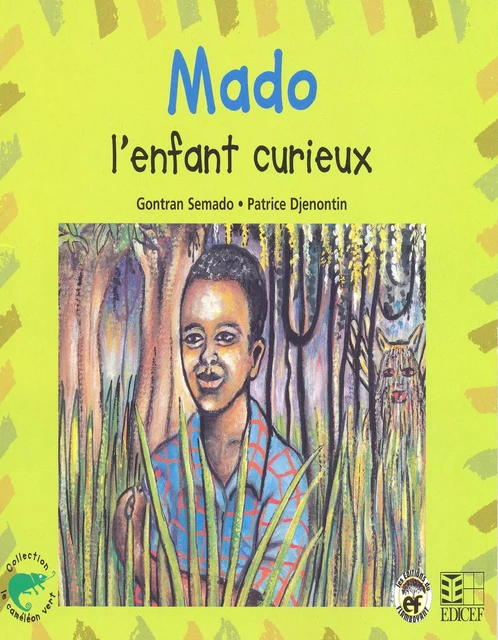 Mado, l'enfant curieux - Gontran Semado - EDICEF