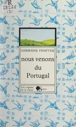 Nous venons du Portugal