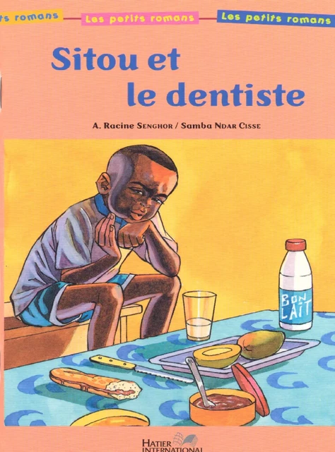 Sitou et le dentiste - Racine Senghor - EDICEF