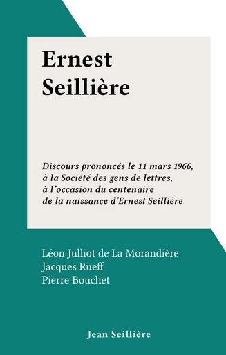 Ernest Seillière - Léon Julliot de La Morandière, Jacques Rueff - FeniXX réédition numérique