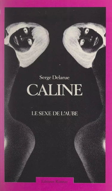 Câline - Serge Delarue - FeniXX réédition numérique