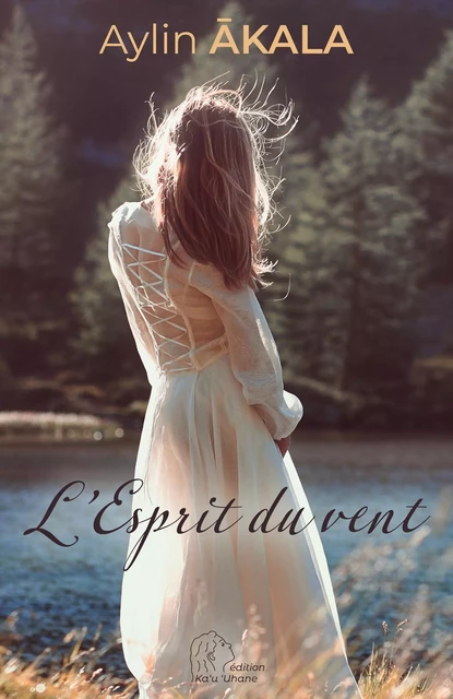 L'Esprit du vent - Aylin Ākala - Librinova