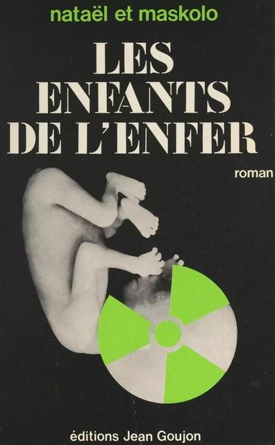 Les enfants de l'enfer -  Maskolo,  Nataël - FeniXX réédition numérique