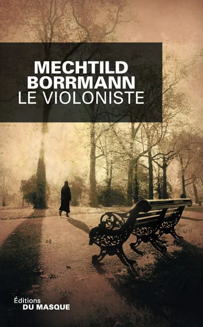 Le violoniste - Mechtild Borrmann - Le Masque