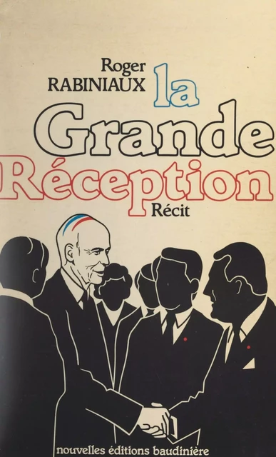 La grande réception - Roger Rabiniaux - FeniXX réédition numérique