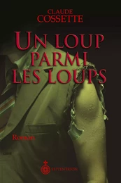 Un loup parmi les loups