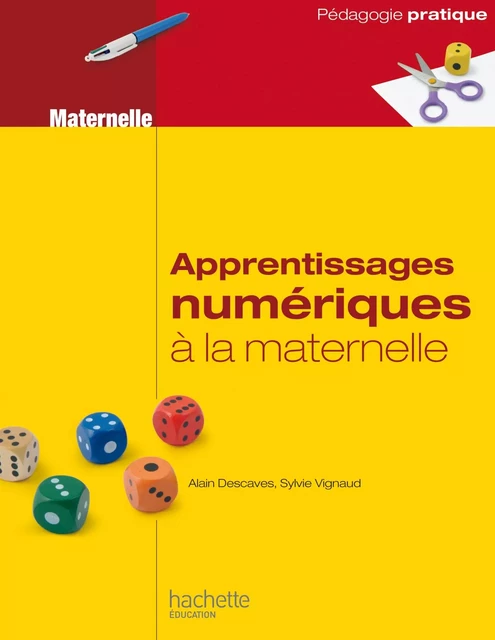 Apprentissages numériques à la maternelle - Alain Descaves, Sylvie Vignaud - Hachette Éducation