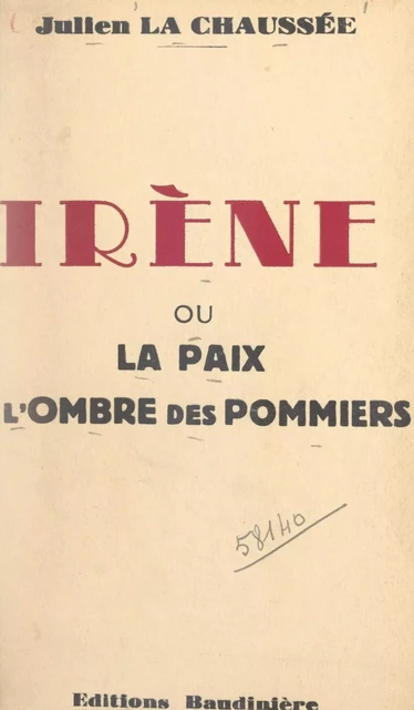 Irène - Julien La Chaussée - FeniXX réédition numérique