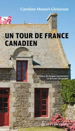 Un tour de France canadien